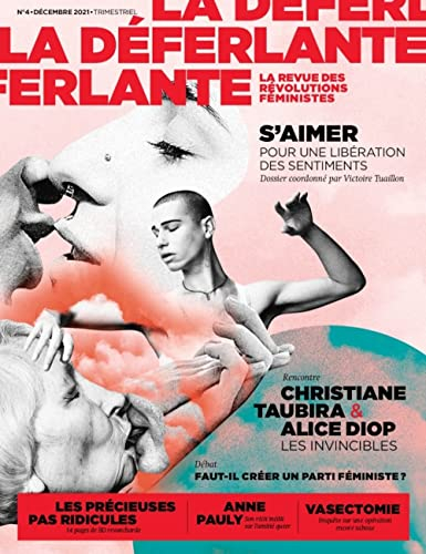 La Déferlante, n° 4. S'aimer : pour une libération des sentiments