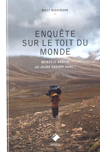Enquête sur le toit du monde : qu'est-il arrivé au jeune sherpa Kami ?