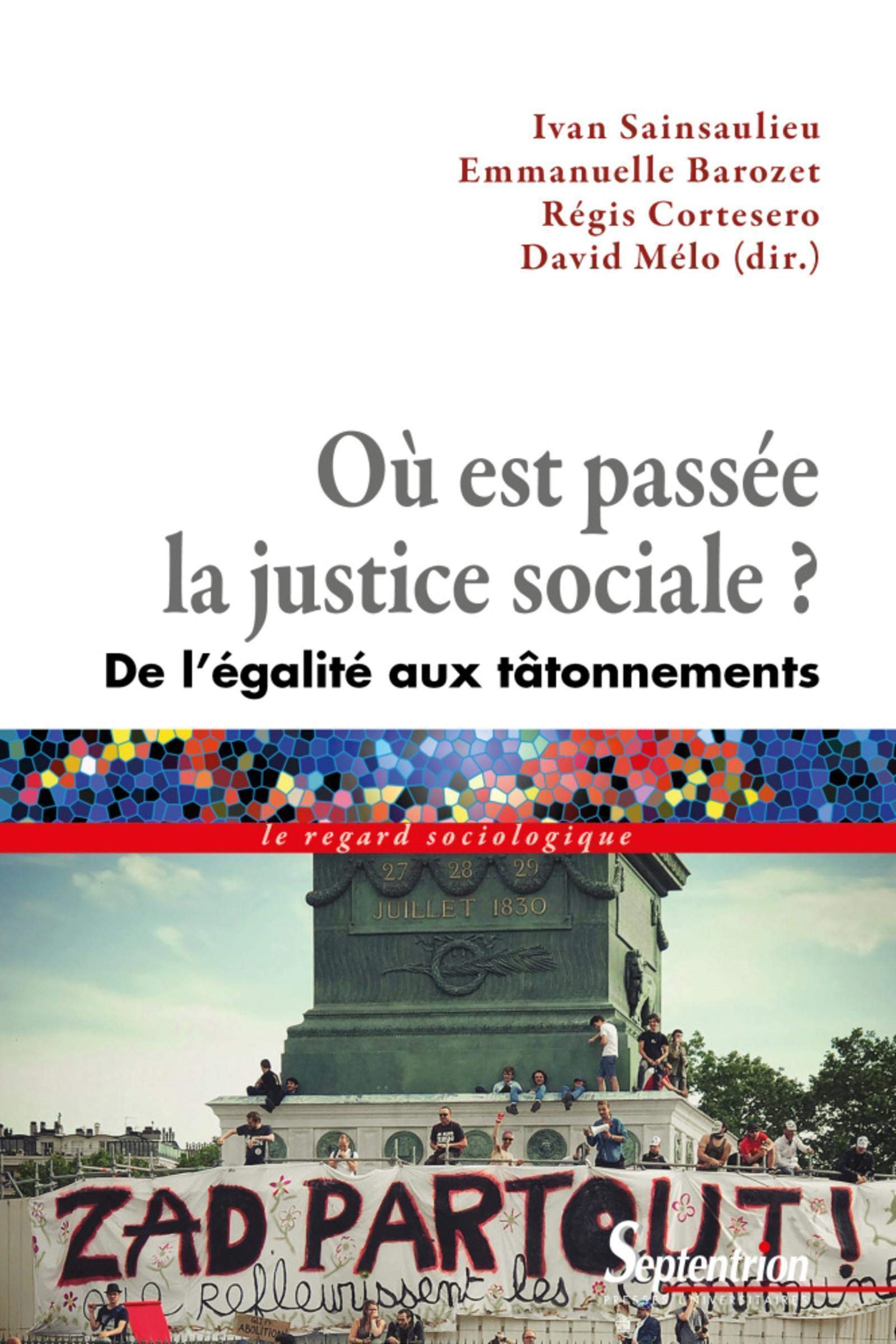 Où est passée la justice sociale ? : de l'égalité aux tâtonnements
