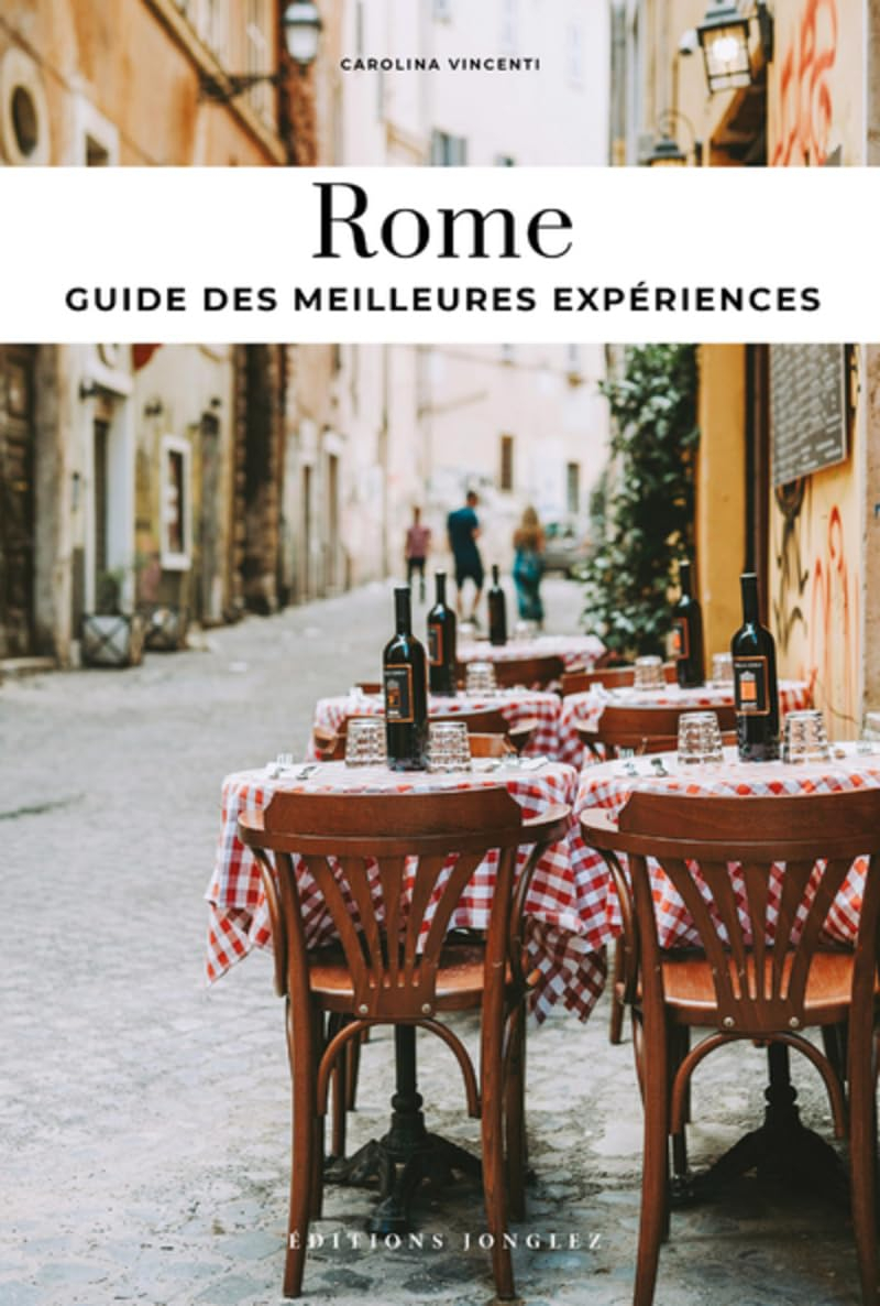 Soul of Rome : guide des 30 meilleures expériences