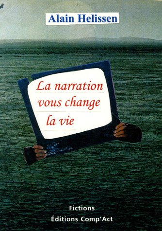 La narration vous change la vie