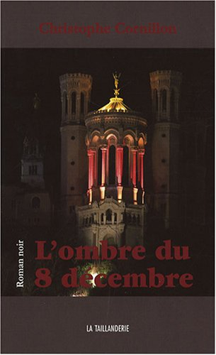 L'ombre du 8 décembre