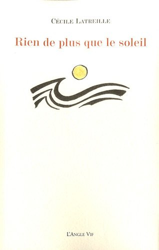 Rien de plus que le soleil