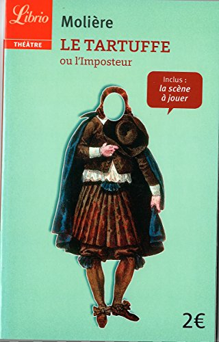 Le Tartuffe ou L'imposteur