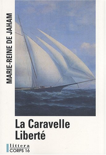 La caravelle Liberté