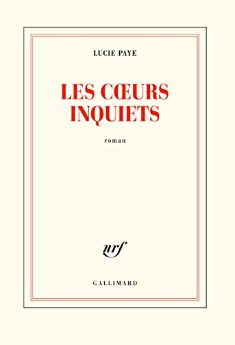 Les coeurs inquiets