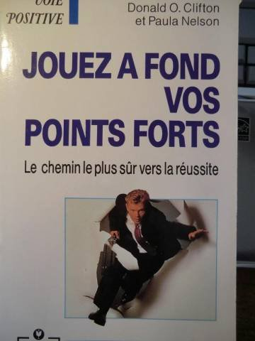 Jouez à fond vos points forts
