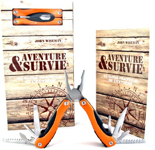 Aventure & survie : le guide pratique de l'extrême