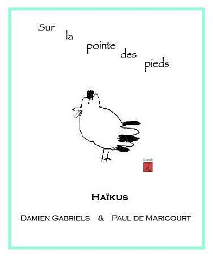 Sur la pointe des pieds : haïkus