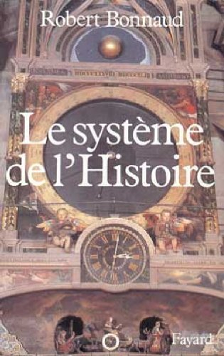 Le Système de l'histoire