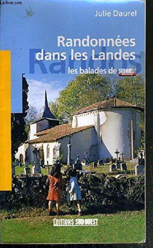 Randonnées en Sud-Ouest : les balades du Sud-Ouest dimanche