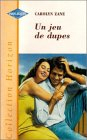 un jeu de dupes : collection : harlequin collection horizon n, 1592