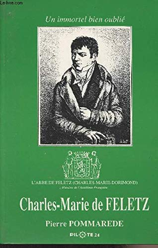 Charles-Marie de Feletz, un immortel bien oublié
