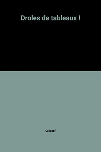 Drôles de tableaux !
