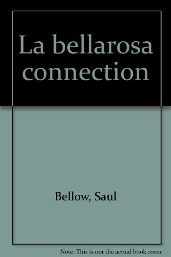 La Bellarosa connection