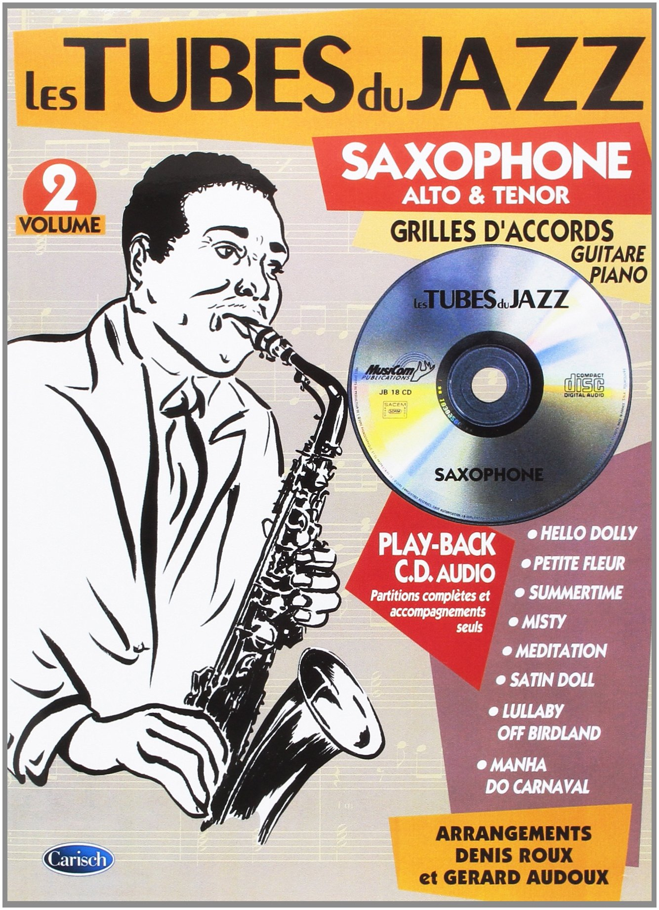 Les tubes du jazz Saxophone (Alto & Teno) vol 2 (+ 1 CD)