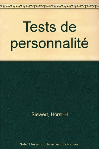 Les tests de personnalité : se connaître pour réussir