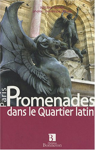 Promenades dans le Quartier latin, Paris