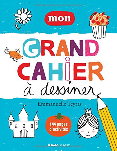 Mon grand cahier à dessiner