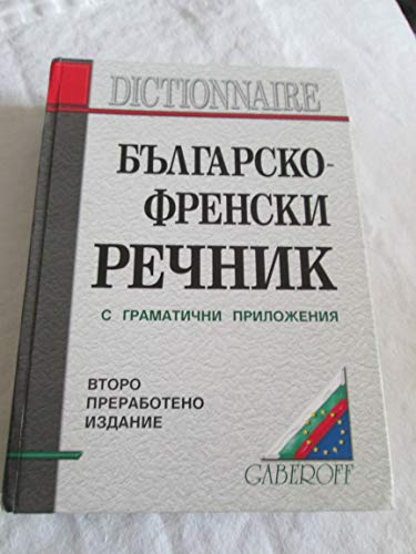 Dict bulgare français avec annexes gramaticales