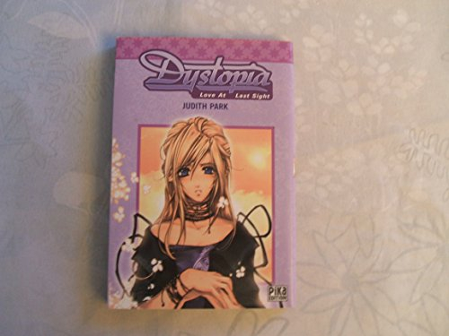 Dystopia : love at last sight
