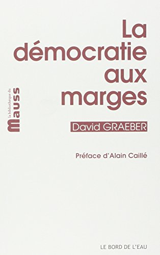 La démocratie aux marges