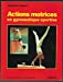 Actions motrices en gymnastique sportive