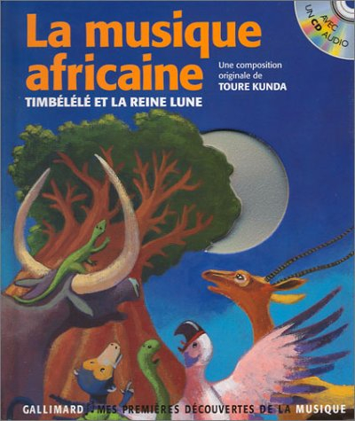 La musique africaine : Timbélélé et la reine lune