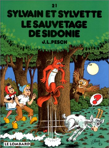 Sylvain et Sylvette. Vol. 21. Le sauvetage de Sidonie