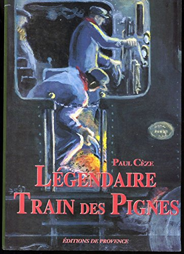 légendaire train des pignes