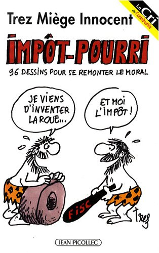 Impôt-pourri : 96 dessins pour se remonter le moral
