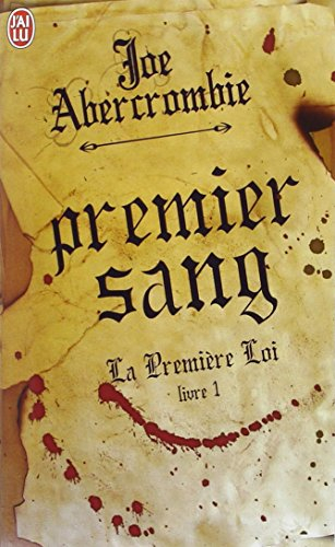 La première loi. Vol. 1. Premier sang