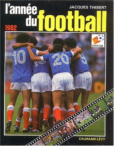 L'année du football 1982