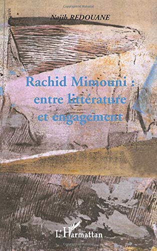 Rachid Mimouni : entre littérature et engagement
