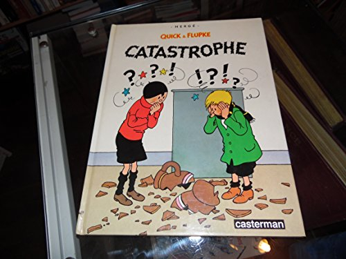 Quick et Flupke. Vol. 9. Catastrophe
