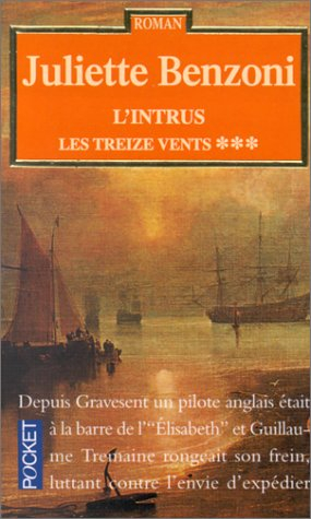 l'intrus, tome 3 : les treize vents