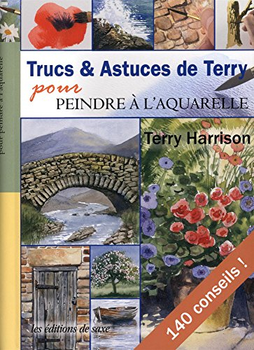Trucs & astuces de Terry pour peindre à l'aquarelle