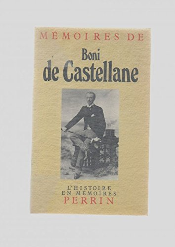 Mémoires de Boni de Castellane : 1867-1932