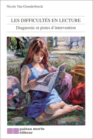 les difficultés en lecture : diagnostic et pistes d'intervention