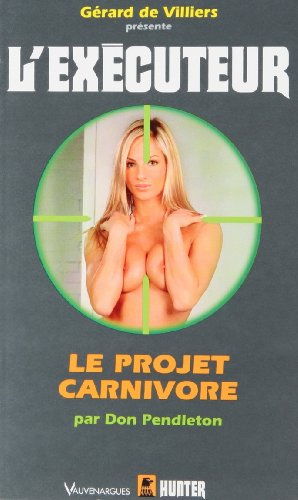 Le projet carnivore