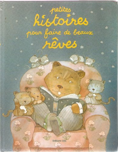 petites histoires pour faire de beaux reves. : tome 4