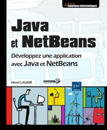 Java et NetBeans : développez une application avec Java et NetBeans