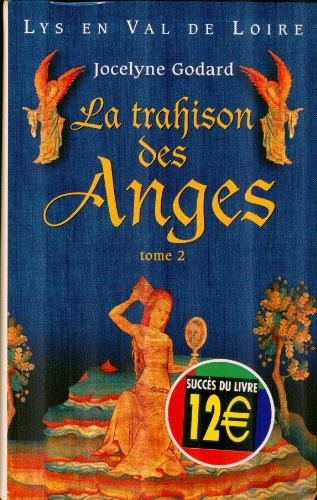 l'apocalypse. 2, la trahison des anges