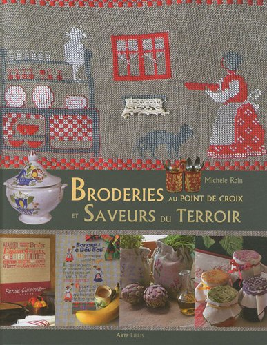 Broderies au Point de Croix et Saveurs du Terroir