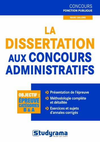 La dissertation aux concours administratifs