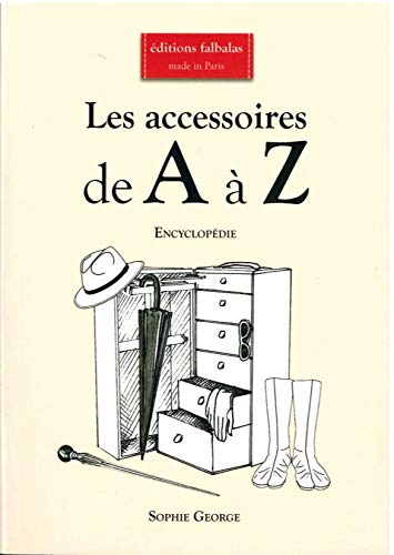 Les accessoires de A à Z : encyclopédie thématique de la mode et du textile : accessoires de coiffur