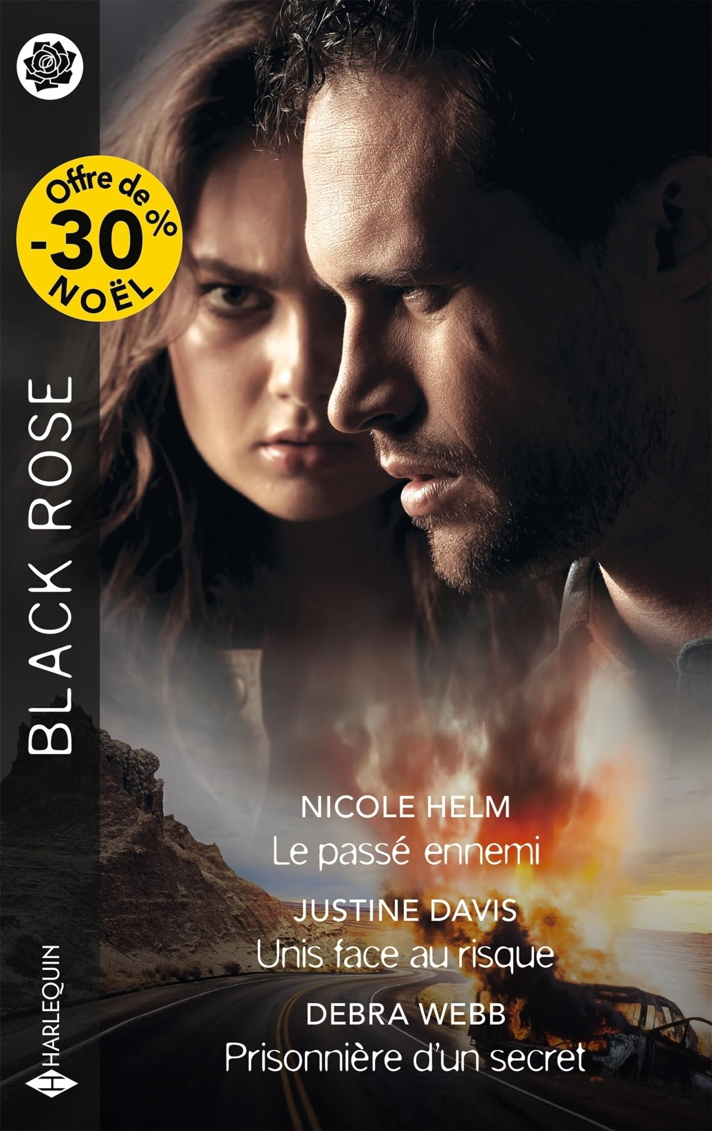 Le passé ennemi. Unis face au risque. Prisonnière d'un secret