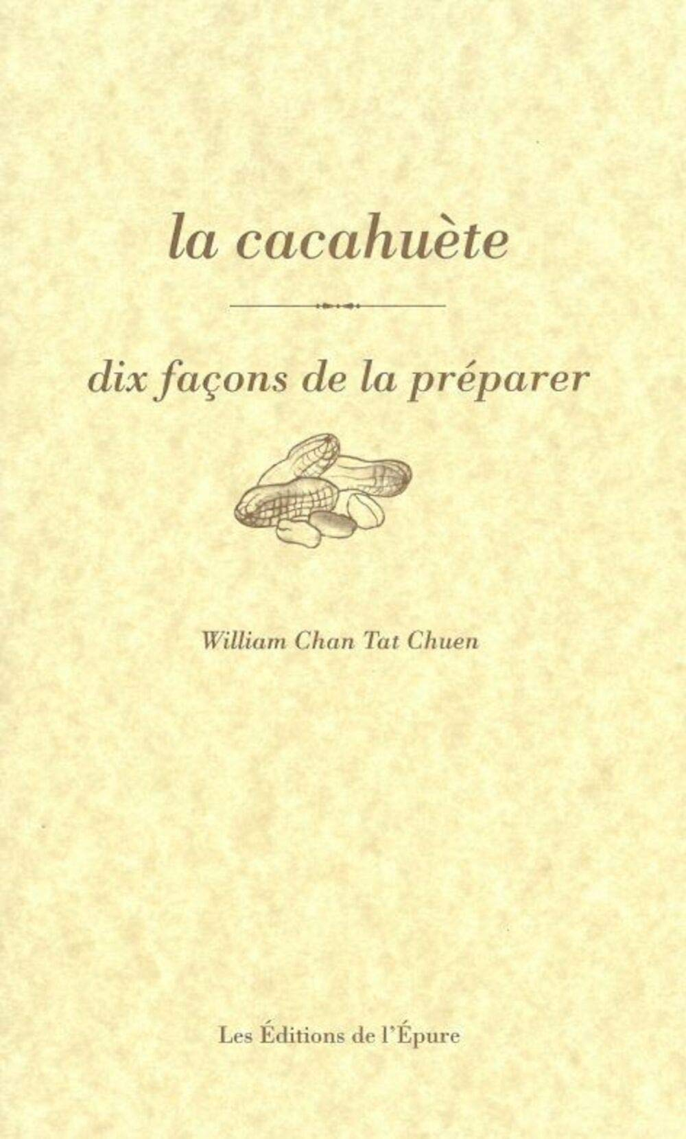 La cacahuète, dix façons de la préparer