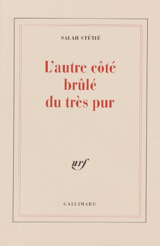 L'Autre côté brûlé du très pur
