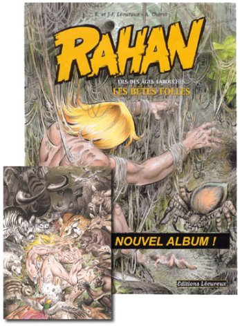 Rahan : fils des âges farouches. Vol. 4. Les bêtes folles